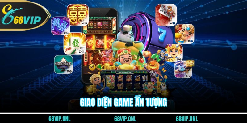 Giao diện game ấn tượng