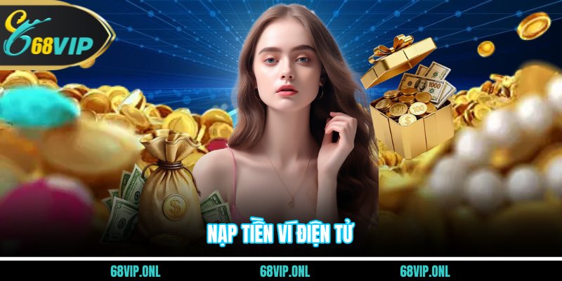 Nạp tiền ví điện tử